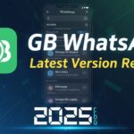 GB WhatsApp Latest Version Review 2025