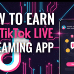 How to Earn from TikTok Live Streaming App